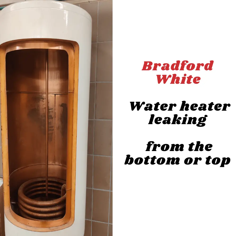 bradford-white-water-heater-leaking-from-the-bottom-or-top-what-is